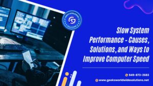 Slow System Performance