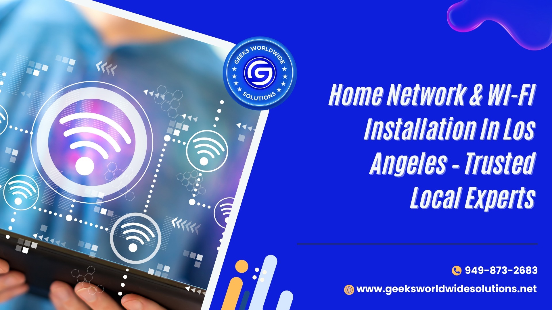 Home Network & Wi-Fi Installation In Los Angeles